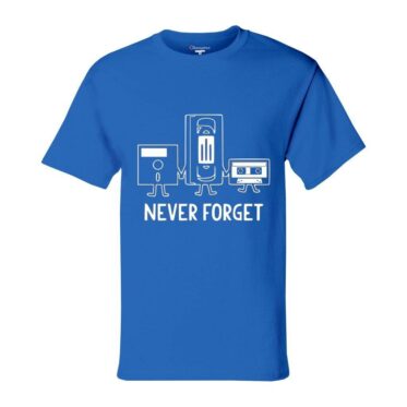 never forget T-shirt
