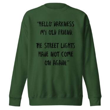 Hello Darkness Sweatshirt
